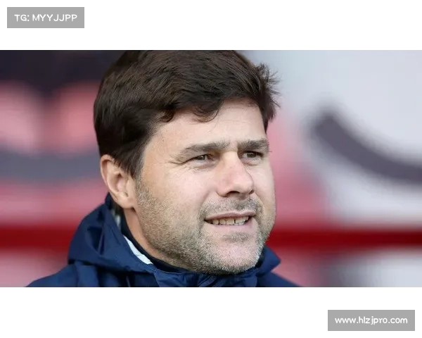 从职业规划与球队潜力角度解析波切蒂诺选择执教热刺的深层动因